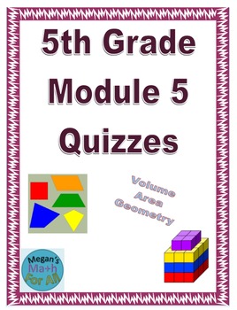 Preview of 5th Grade Module 5 Quizzes for Topics A to D - Editable