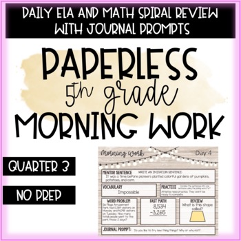 Preview of 5th Grade Morning Work - 3rd Quarter ELA and MATH Spiral Review - Bell Ringers