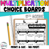 5th Grade- Multiplication Math Menus - Choice Boards and A