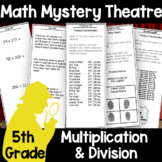 5th Grade Multiplication and Division Math Mystery Theatre Game