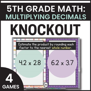 Preview of 5th Grade Multiplying Decimals Games - Multiplying Decimals by Decimals