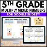 Multiplying Mixed Numbers by Whole Numbers & Fractions Act