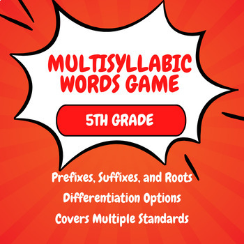 Preview of 5th Grade Multisyllabic Words: Prefixes, Suffixes, and Roots Game