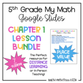 5th Grade My Math CHAPTER 1: PLACE VALUE BUNDLE!