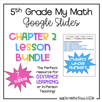 Preview of 5th Grade My Math CHAPTER 2: MULTIPLY MULTI-DIGIT NUMBERS BUNDLE!