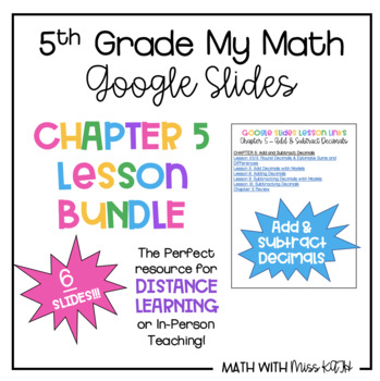 Preview of 5th Grade My Math CHAPTER 5: ADD & SUBTRACT DECIMALS BUNDLE!