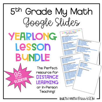 Preview of 5th Grade My Math YEARLONG GOOGLE SLIDES BUNDLE!