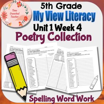 5th Grade My View Literacy Unit 1 Week 4 Poetry Collection SPELLING ...