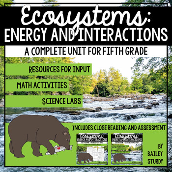 Preview of 5th Grade NGSS Ecosystems Energy and Interactions Unit