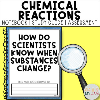 Preview of Chemical Reaction and Changes | Printable Notebook ONLY Science Lesson