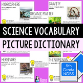 5th Grade NGSS Science Vocabulary Picture Dictionary | Pri