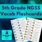 5th Grade NGSS Standards and Vocabulary Flashcards