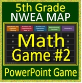 5th Grade NWEA MAP Math Test Prep Game #2 PowerPoint -  RIT Bands 171 - 230