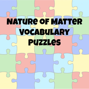 Preview of 5th Grade Nature of Matter Vocabulary Puzzles