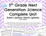 5th Grade Next Generation Science Unit Earth's Systems: Ea