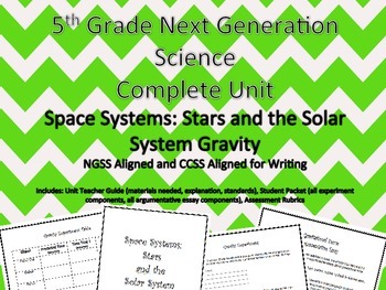 Preview of 5th Grade Next Generation Science Unit Space Systems: Gravity