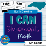 5th Grade North Carolina NC Math I Can Statements & Learni