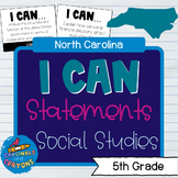 5th Grade North Carolina NC Social Studies I Can Statement