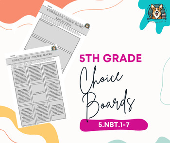 Preview of 5th Grade Number and Operations in Base Ten Choice Boards 5.NBT.1-7