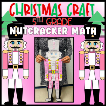 Preview of 5th-6th Grade Nutcracker Christmas Winter Craft Activity Decimals, Rounding