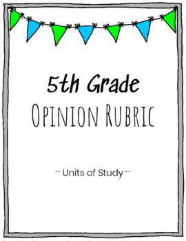opinion writing rubric 5th grade pdf