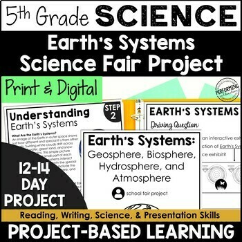 Preview of 5th Grade PBL Science | Earth's Systems, Spheres | School Science Fair Project