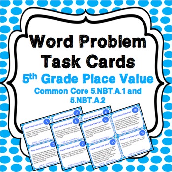 Preview of 5th Grade Place Value Task Cards Activity - Multiply & Divide by Powers of 10