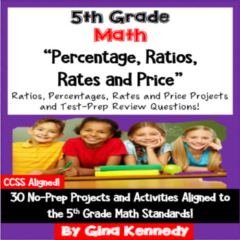 Preview of 5th Grade Percent, Ratios and Rates Projects & Test Prep Review Problems