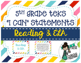 5th Grade Reading & ELA TEKS "I Can" Statements