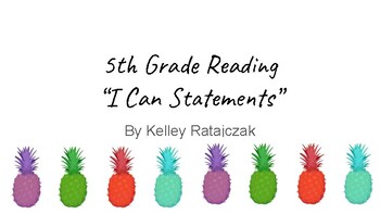 Preview of 5th Grade Reading "I Can" Statements * Pineapple Theme*