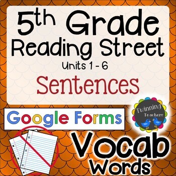 Preview of 5th Grade Reading Street | Vocabulary Sentences | Google Forms Distance Learning