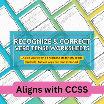 Preview of 5th- Grade Recognize and Correct Verb Tense Worksheets | CCSS | Writing Exercise