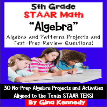 Preview of 5th Grade STAAR Algebra, 30 Enrichment Projects and 30 Test-Prep Problems