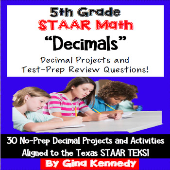 Preview of 5th Grade STAAR Math Decimals, 30 Enrichment Projects and 30 Test-Prep Problems