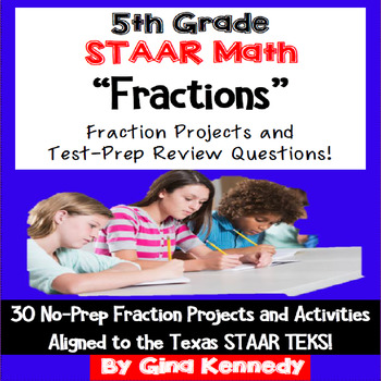 Preview of 5th Grade STAAR Math Fractions, 30 Enrichment Projects and 30 Test-Prep Problems