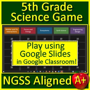 Preview of 5th Grade Science Test Prep Game #2: Review ALL NGSS Units in Google Classroom