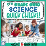 5th Grade Science Quick Check Spiral Review Set (NGSS/Ohio