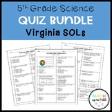 5th Grade Science SOL Review Quizzes Bundle- SOL Test Prep