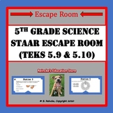 5th Grade Science STAAR Escape Room (TEKS 5.9-5.10)