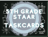 5th Grade Science STAAR Task Cards