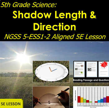 Preview of 5th Grade Science:  Shadow Length and Direction NGSS 5-ESS1-2 Aligned Lesson