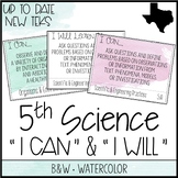 5th Grade Science TEKS  - "I Can" Statements / "I Will Lea