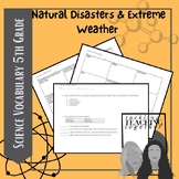 5th Grade Science Vocabulary- Natural Disasters and Extrem