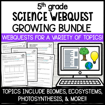 Preview of 5th Grade Science WebQuest GROWING BUNDLE | Photosynthesis, Ecosystems, and MORE