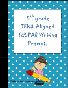 Preview of 5th Grade Science and Math TEKS-Aligned TELPAS Writing Prompts