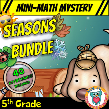 Preview of 5th Grade Seasons Bundle of Mini Math Mysteries (Printable & Digital Worksheets)