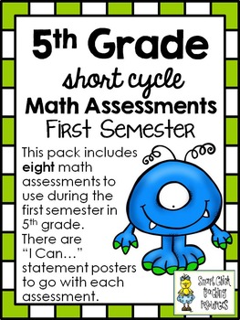 Preview of 5th Grade Short Cycle MATH Assessments ~ First Semester (8 Total Assessments)