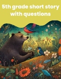 5th Grade Short Story With Questions-The Bear and The Bird