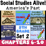 5th Grade Social Studies Alive! America's Past - Chapters 
