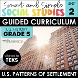 5th Grade Social Studies Curriculum - U.S. Settlement Patt